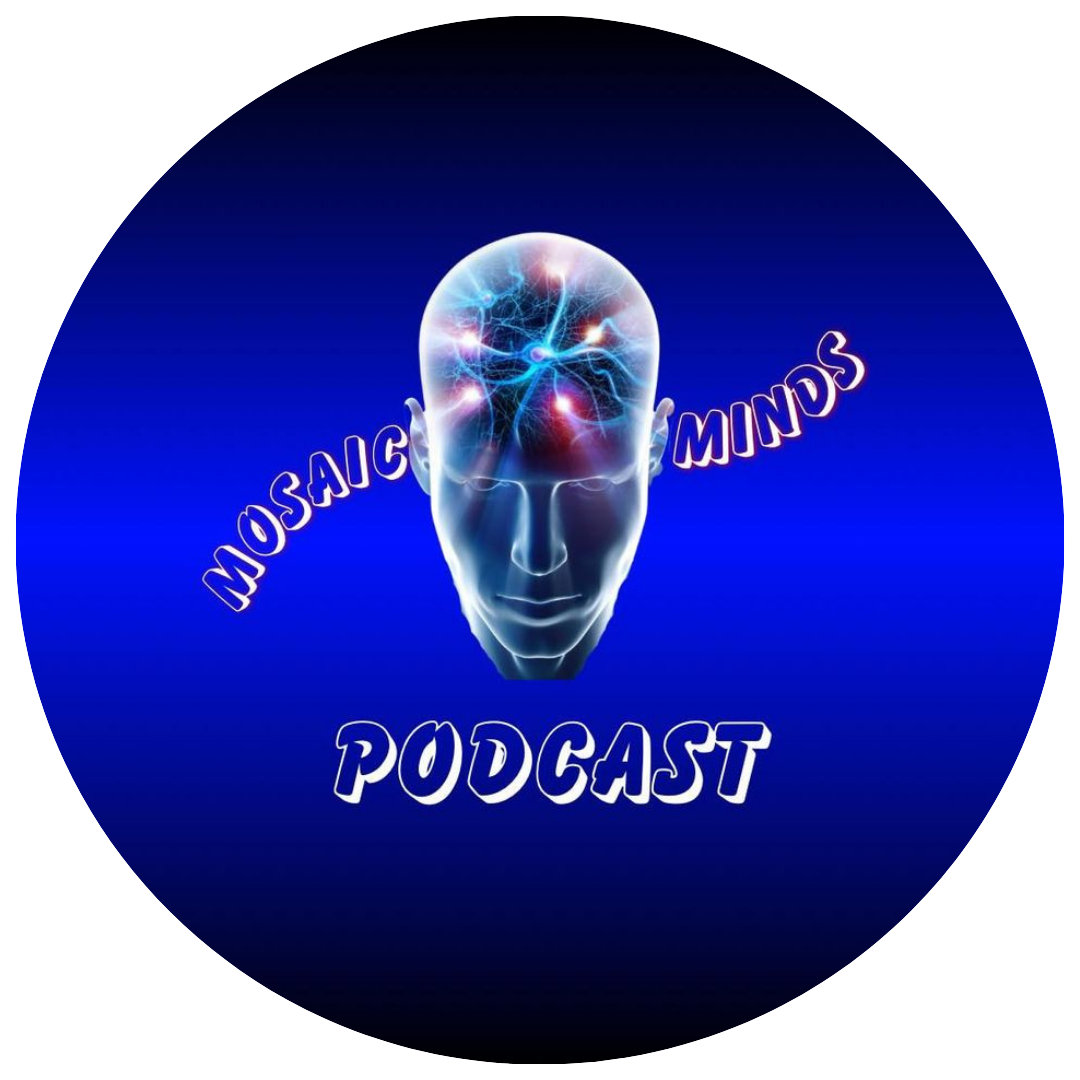 Mosaic Minds Podcast original artwork
